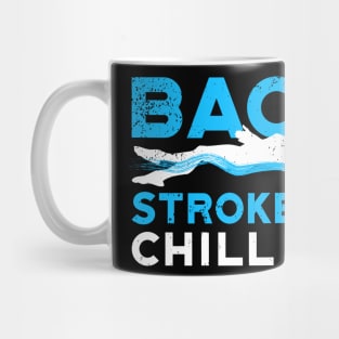 Backstroke Swimmer Chill AF Mug